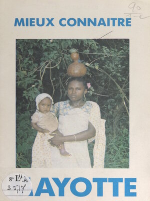 cover image of Mieux connaître Mayotte